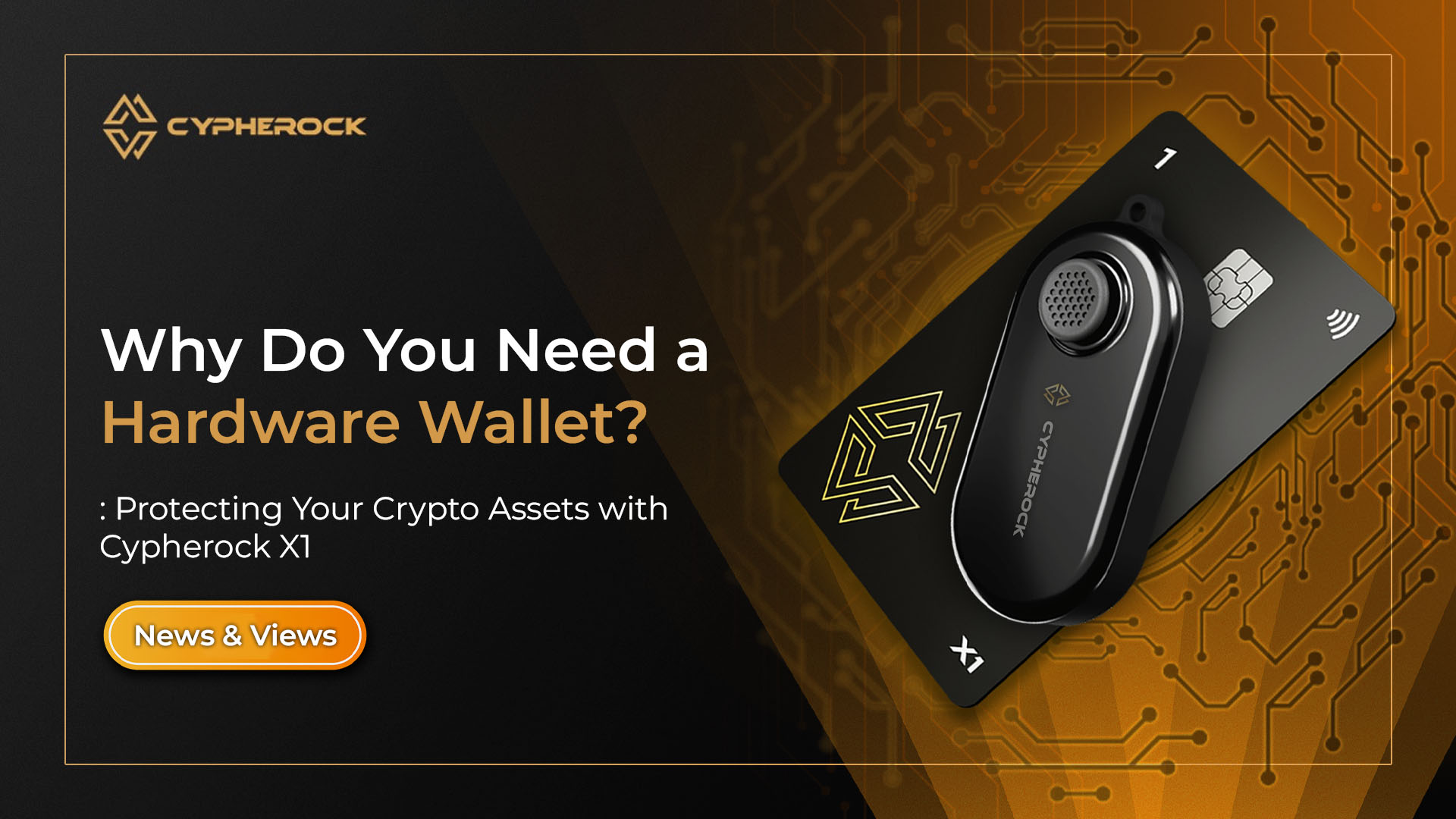 Hero image for Why Do You Need a Hardware Wallet? Protecting Your Crypto Assets with Safekeyx X1